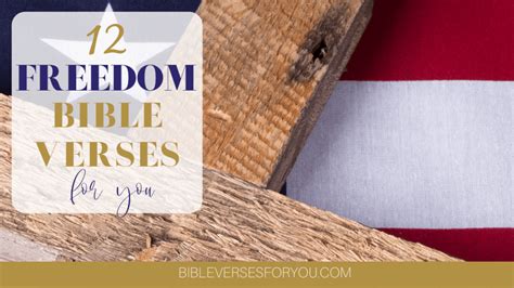 12 Key Bible Verses on Freedom - Bible Verses for You