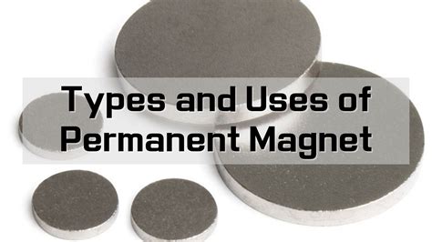 Types and Uses of Permanent Magnet | Stanford Magnets