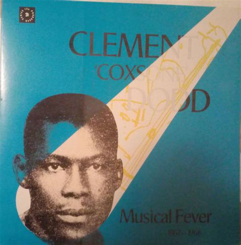 Clement "Coxsone" Dodd - Musical Fever 1967-1968 (1989, Vinyl) | Discogs