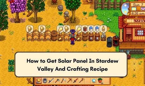 How to Get Solar Panel In Stardew Valley And Crafting Recipe » Gaming Guide