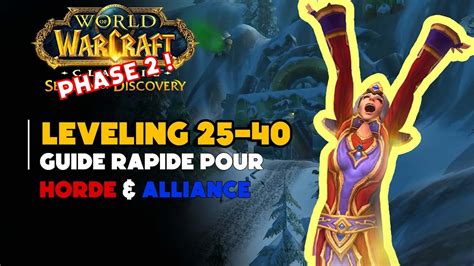 Guide Leveling 25-40 SoD Phase 2 : Horde, Alliance, Donjons & Tips ! Ne vous perdez plus ! - YouTube