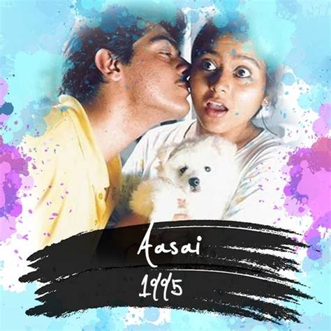 Aasai | 150 All-Time Best Cult Tamil Films by Behindwoods | Part 01