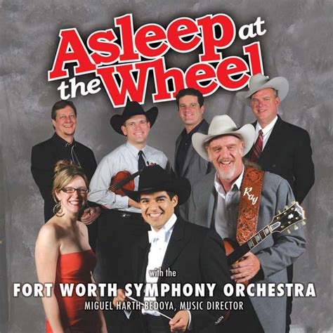 Asleep at the Wheel with the Fort Worth Symphony Orchestra | Asleep at ...