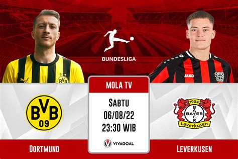 Dortmund vs Leverkusen: Prediksi, Jadwal, dan Link Livestreaming - Vivagoal.com