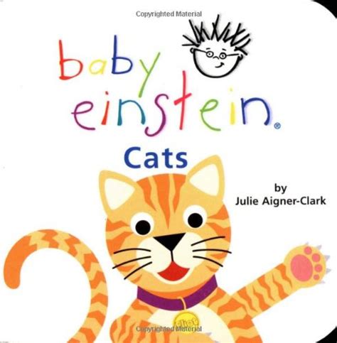 Baby Einstein: Cats - Aigner-Clark, Julie: 9780786808403 - AbeBooks