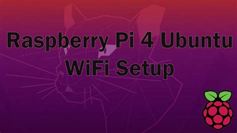 Raspberry Pi 4 Ubuntu WiFi Setup - Computer How To