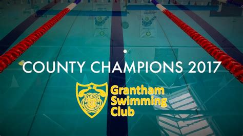 Grantham Swimming Club - County Champions 2017 - YouTube