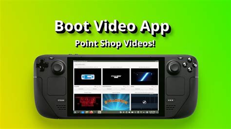 Steam Deck Boot Videos get an easy app, plus videos coming to the ...