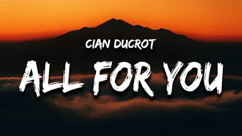 Cian Ducrot - All For You Chords | ChordsWorld.com