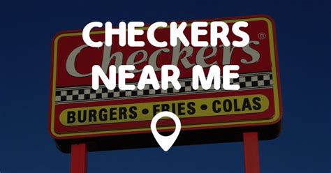 CHECKERS NEAR ME - Points Near Me