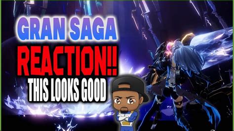 Gran Saga Gameplay Trailer REACTION|THIS LOOKS GOOD! - YouTube