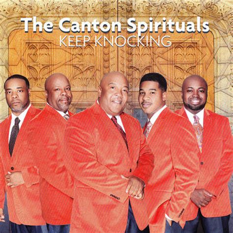 The Canton Spirituals - Keep Knocking | iHeart