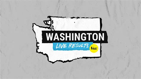 Washington primary live results 2020 - Vox