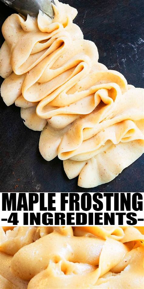 MAPLE FROSTING RECIPE- The best, quick and easy maple buttercream icing recipe, homemade with 4 ...