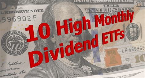 10 High Monthly Dividend ETFs Revealed - DividendInvestor.com