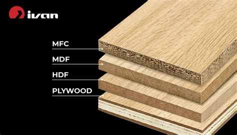 Differences Between Wooden Boards Mfc Mdf Hdf And Plywood Ivan Hardware