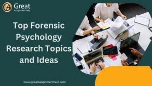 110 Intriguing Forensic Psychology Research Topics