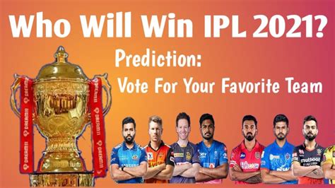 IPL 2021: Who will win IPL 2021?