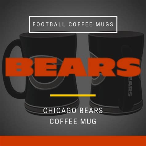 Chicago Bears Coffee Mug | Football Coffee Mugs