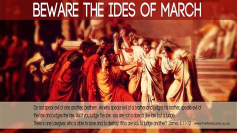 Beware the Ides of March - Fathers Heart International Ministry | Fathers Love