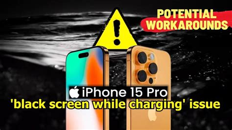 Weird iPhone 15 Pro 'black screen while charging' issue surfaces | Workarounds - YouTube