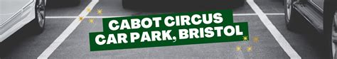 Cabot Circus Car Park, Bristol - Location and Pricing