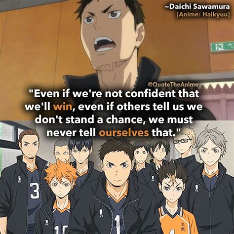 haikyuu-quotes-if we dont stand a chance we must not tell ourselves that-sawamura-daichi-quotes ...