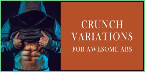 How to do the Crunch Exercise and 6 Variations for Awesome Abs