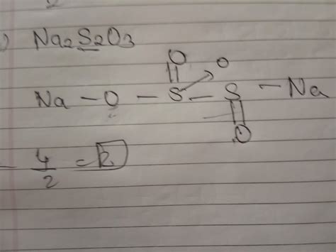 what are the oxidation states of S in Na2S2O3? - Brainly.in