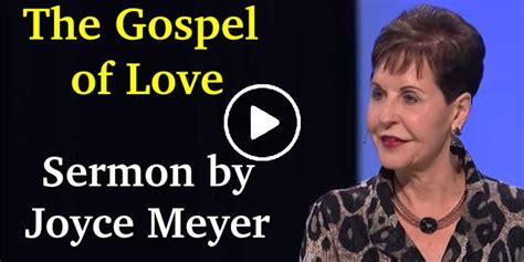 Joyce Meyer - Watch Sermon: The Gospel of Love