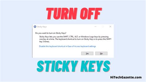 How to Turn Off Sticky Keys Permanently [2021] | Hi Tech Gazette