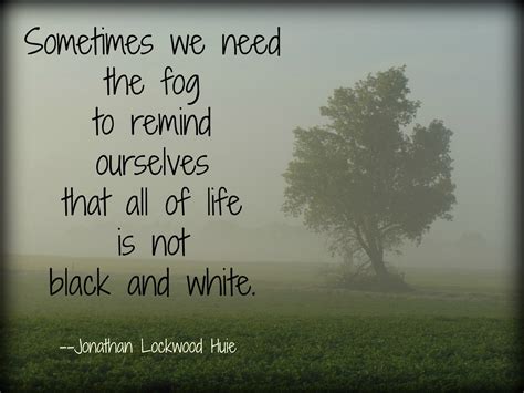 Quotes About Foggy. QuotesGram