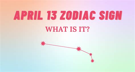 April 13 Zodiac Sign Explained | So Syncd