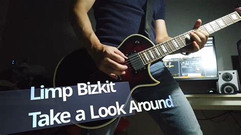 림프비즈킷 Limp Bizkit - Take a Look Around - Full Cover - YouTube