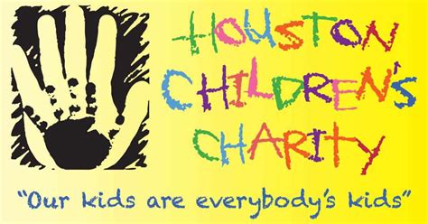 Houston Children's Charity—Our Kids are Everybody’s Kids