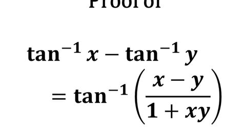 tan^-1(x) - tan^-1(y) = tan^-1((x - y)/(1 + xy)) | arctan x - arctan y ...