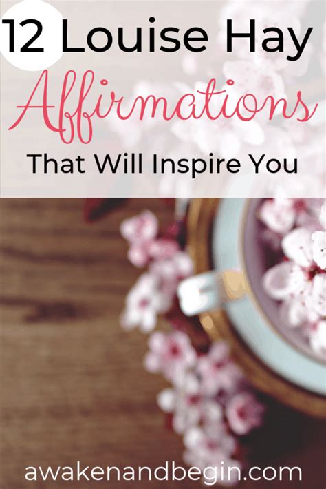 12 Louise Hay Affirmations to Make You Feel Good - Awaken & Begin