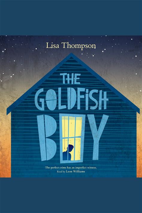 The Goldfish Boy by Lisa Thompson (Audiobook) - Read free for 30 days