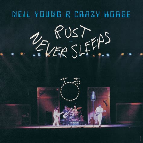 Neil Young · Rust Never Sleeps (LP) [Reissue edition] (2017)