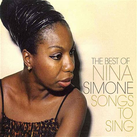 Nina Simone - Songs To Sing: The Best Of Nina Simone. Bleep.