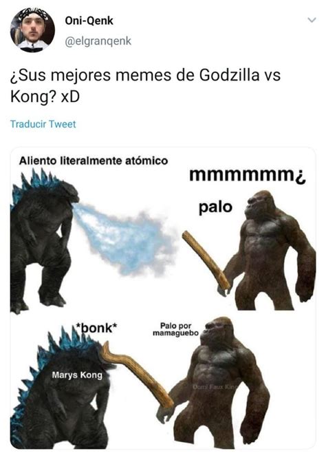 Godzilla vs. Kong será la batalla que todos esperan y los MEMES lo ...