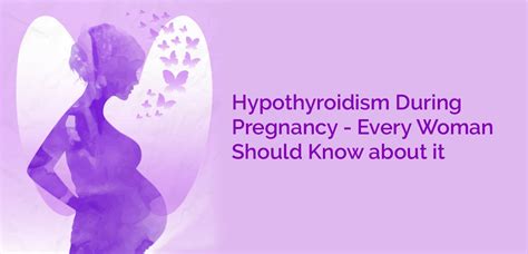 Hypothyroidism During Pregnancy - Every Woman Should Know about it | Nh Assurance