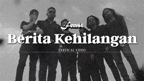 .Feast ft. Rayssa Dynta – Pemakaman / Berita Kehilangan (Vertical Video ...