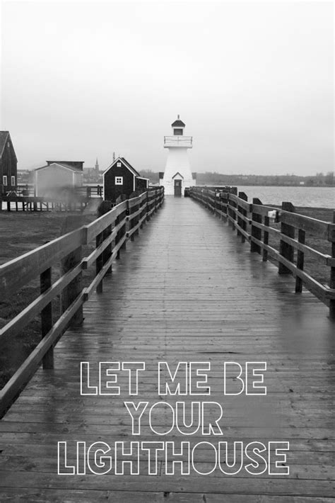 Lighthouse Love Quotes. QuotesGram