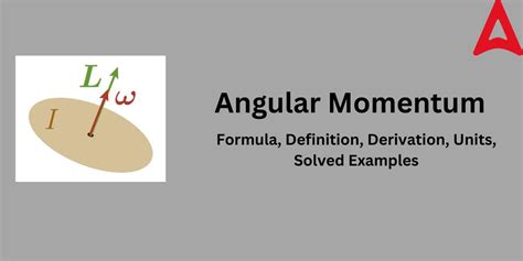 Angular Momentum Formula -Definition, SI Unit, Derivation, Examples