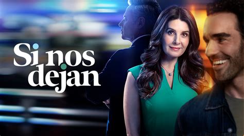 Si Nos Dejan | Univision