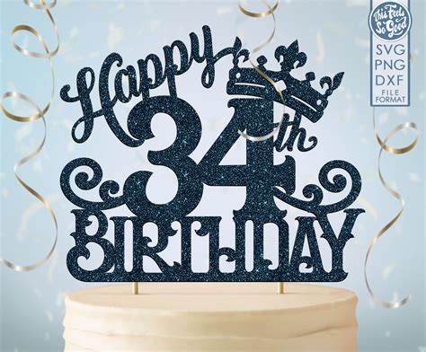 34 34th Birthday Cake Topper Svg 34 34th Happy Birthday Cake - Etsy