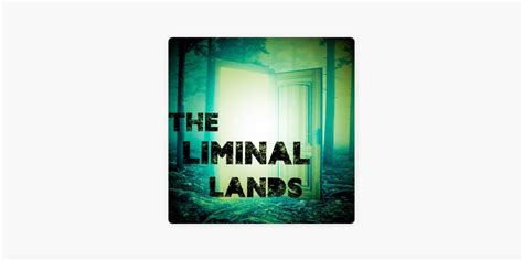 ‎The Liminal Lands on Apple Podcasts