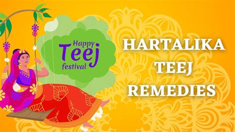 Hartalika Teej 2023: Remedies For A Happy Married Life And Manifesting ...