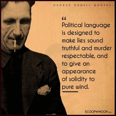 12 George Orwell Quotes That Are As Relevant To Political Scenarios ...